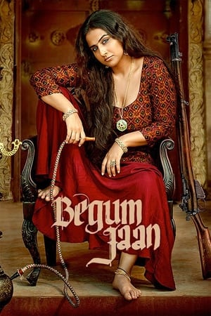 Begum Jaan (2017) Full Movie DVDSCR | Hindi Dubbed Movie [700MB] Download