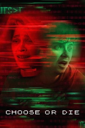 Choose or Die 2022 Hindi Dual Audio HDRip | Hindi Dubbed Movie – 480p