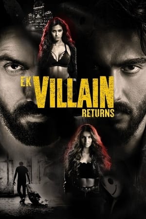 Ek Villain Returns 2022 Hindi Movie Pre-DVDRip | Hindi Dubbed Movie – 480p