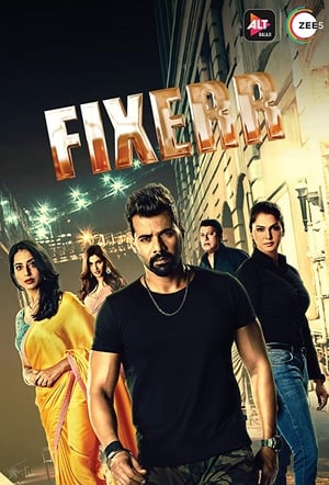 Fixerr (2019) Season 1 All Episodes Hindi HDRip [Complete] | Hindi Dubbed Movie