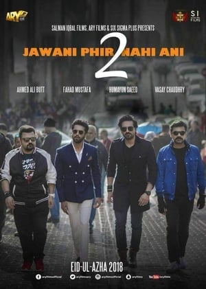 Jawani Phir Nahi Ani 2 (2018) Urdu Movie | Hindi Dubbed Movie SDTVRip - [500MB]