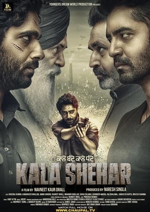 Kala Shehar (2021) Punjabi Movie | Hindi Dubbed Movie HDRip x264 [1.2GB]