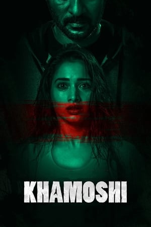 Khamoshi (2019) Hindi Movie | Hindi Dubbed Movie HDRip - [350MB]
