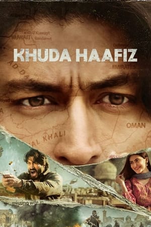 Khuda Haafiz (2020) Hindi Movie | Hindi Dubbed Movie HDRip - [400MB]