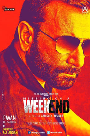 Missing on a Weekend (2016) Hindi Movie | Hindi Dubbed Movie WebRip - [330MB]