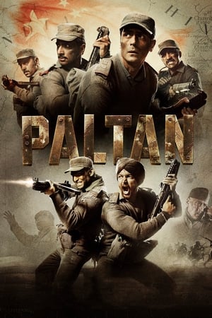 Paltan (2018) Hindi Movie | Hindi Dubbed Movie HDRip x264 [1.1GB]