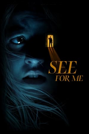 See for Me (2022) Hindi Dual Audio HDRip | Hindi Dubbed Movie – 480p